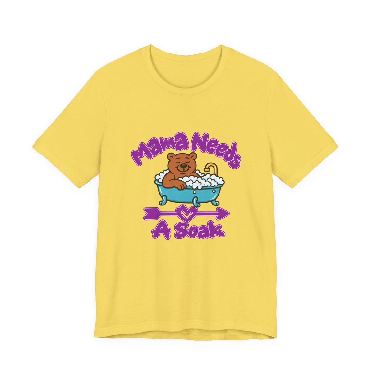 Mama Needs A Soak Short Sleeve T Shirt