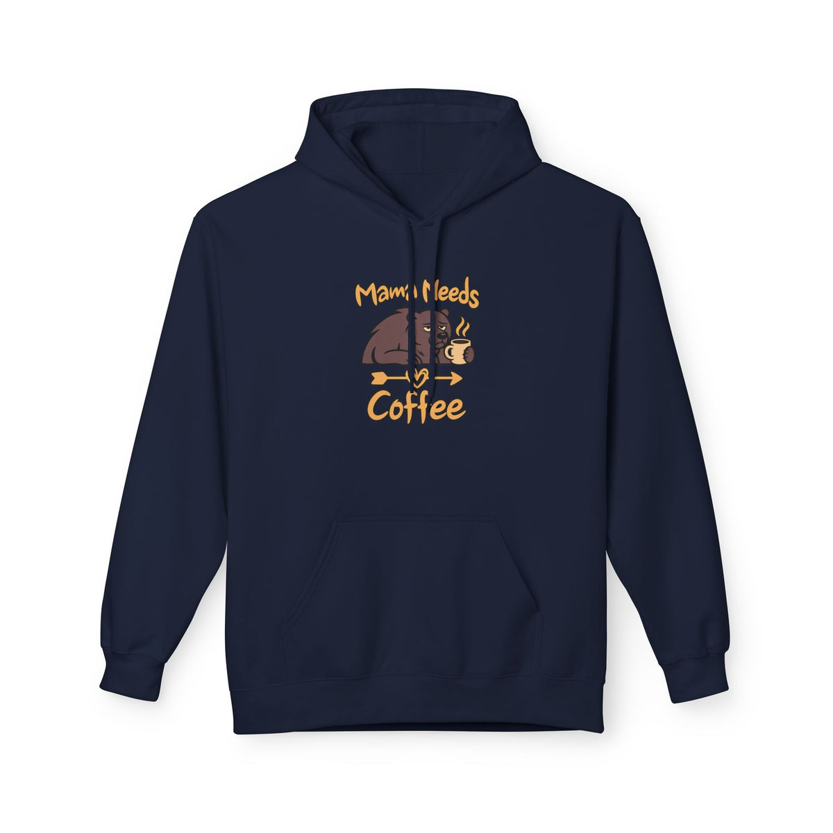 Mama Needs Coffee Pullover Hoodie