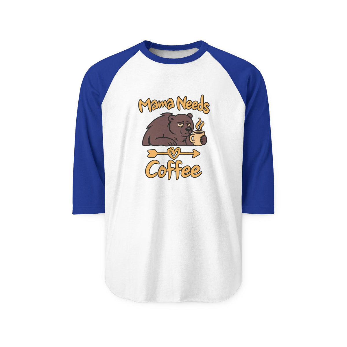 Mama Needs Coffee 3/4 Sleeve Jersey