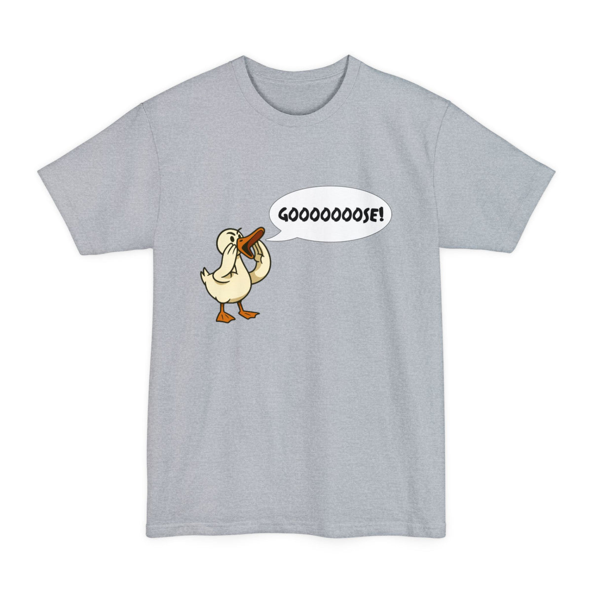 Gooooose! Tall T-Shirt