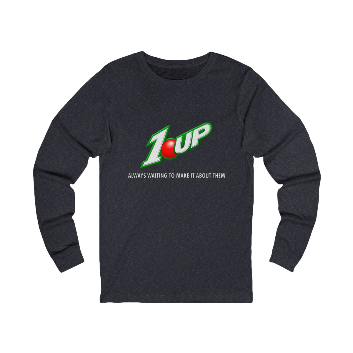 1 Upped Long Sleeve T Shirt
