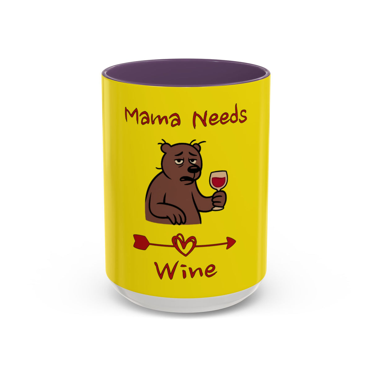 Mama Needs Wine 15oz Coffee Mug