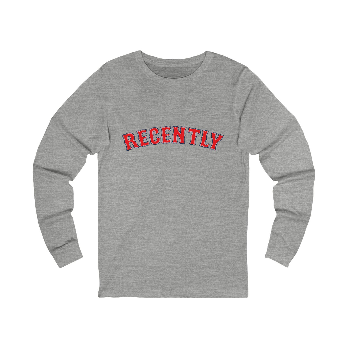 Boston Recently Unisex Long Sleeve T Shirt