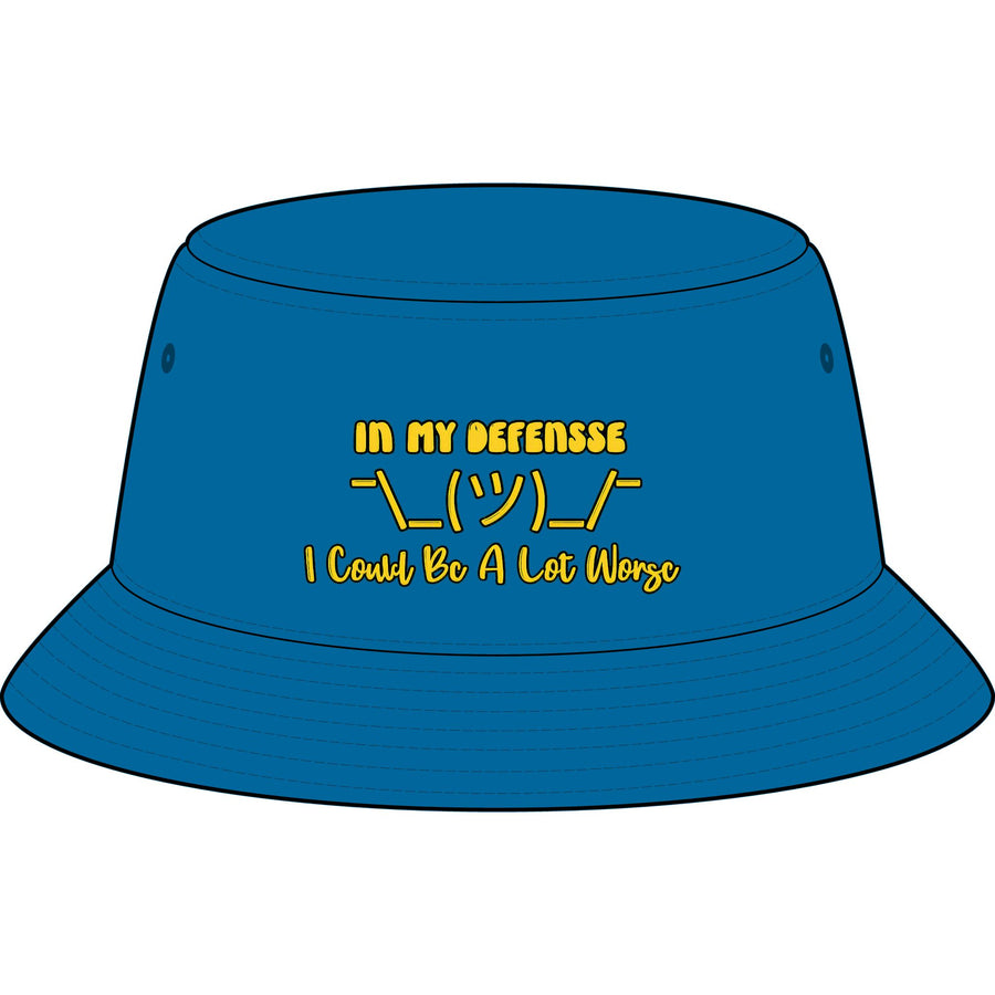 In My Defense... Bucket Hat