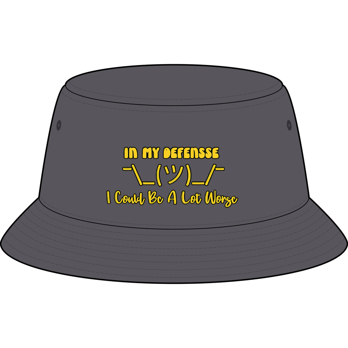 In My Defense... Bucket Hat