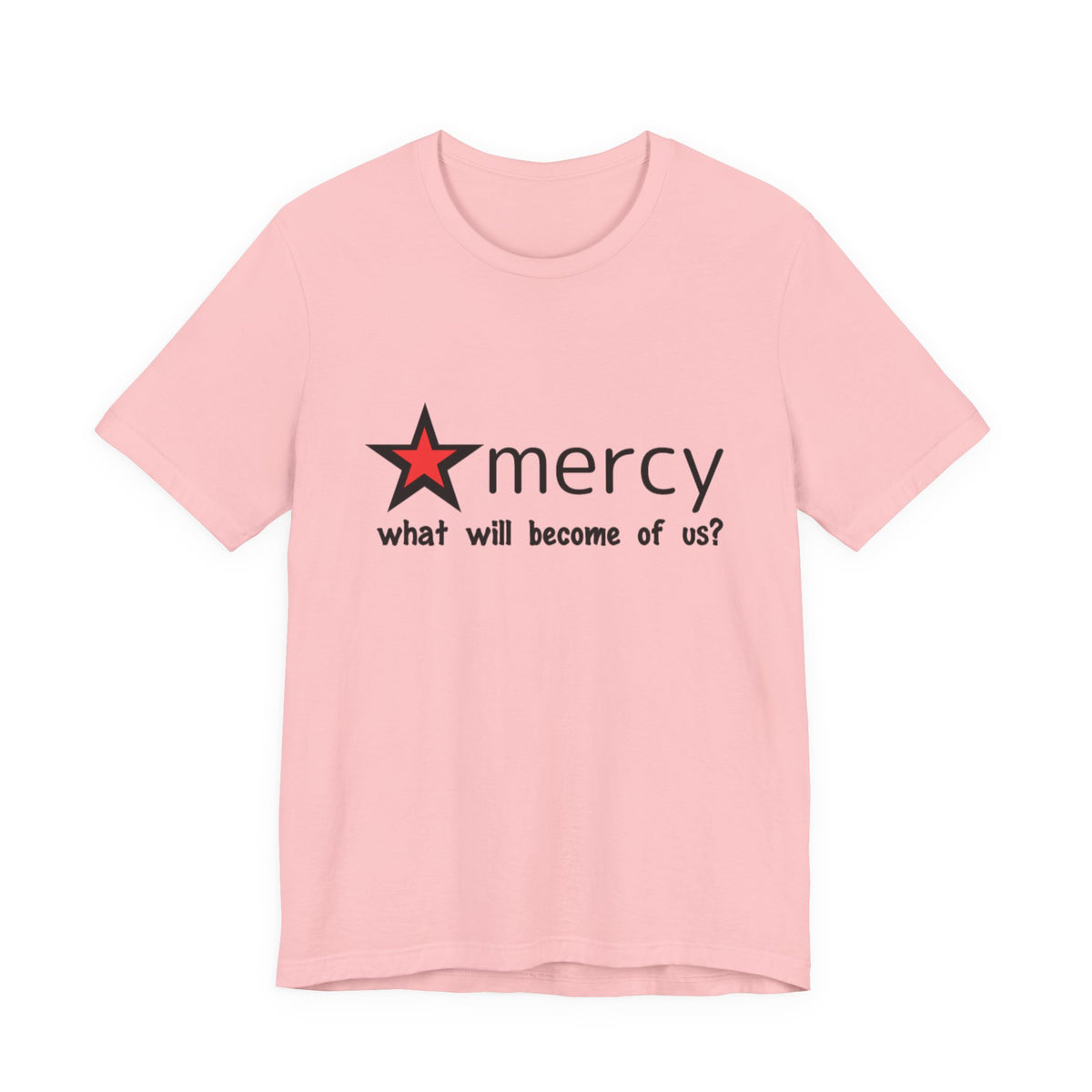 Mercy Me Unisex Short Sleeve T Shirt