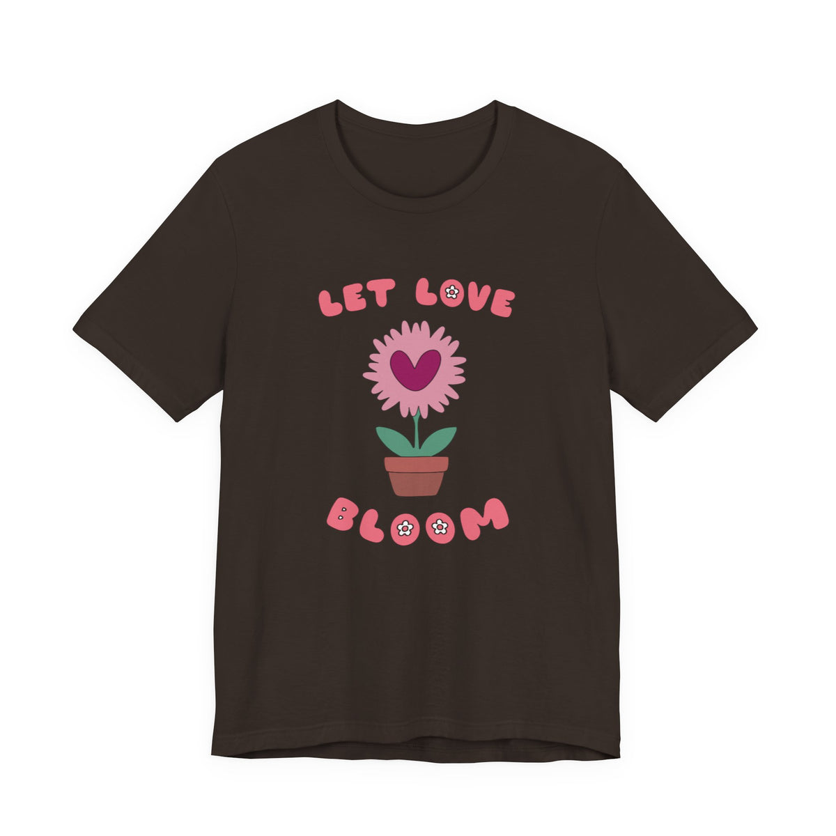 Let Love Bloom Unisex Short Sleeve Tee