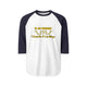 In My Defense... 3/4 Sleeve Jersey