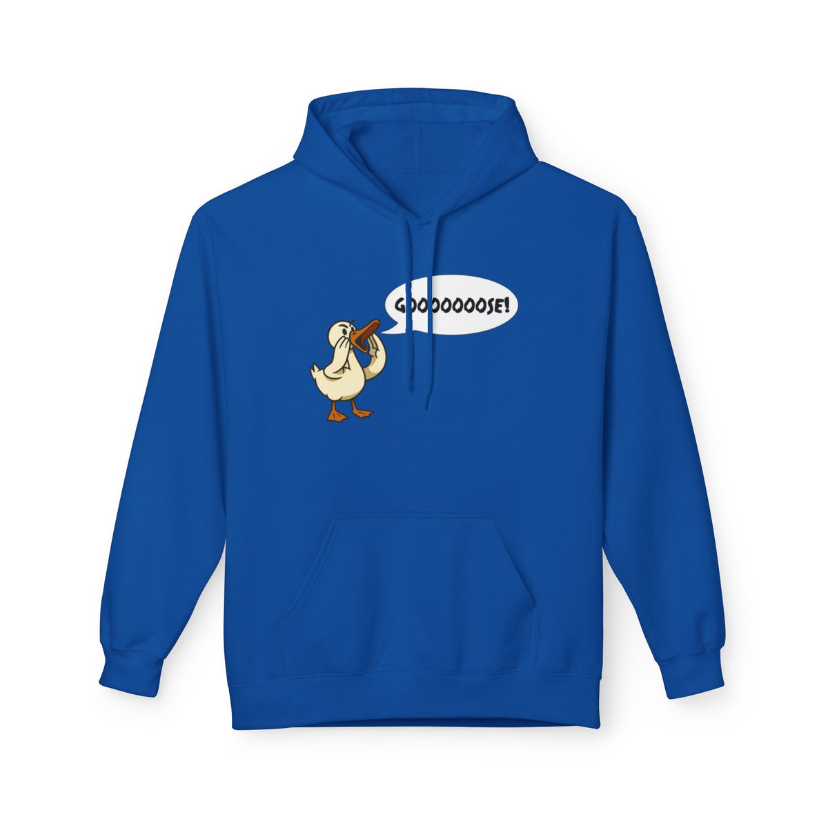 Gooooose! Unisex Pullover Hoodie
