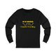 In My Defense... Long Sleeve Tee