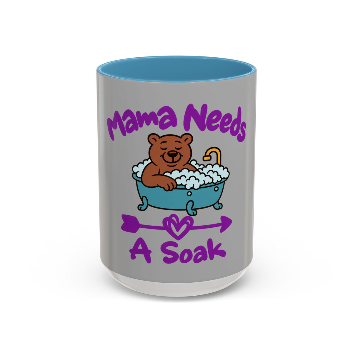 Mama Needs A Soak 15oz Coffee Mug