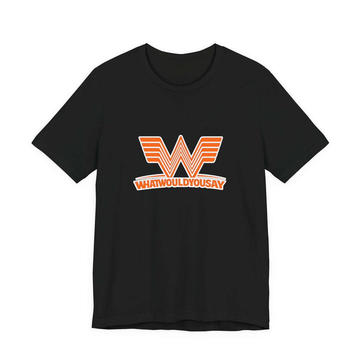 What Would You Say A Burger Unisex T Shirt