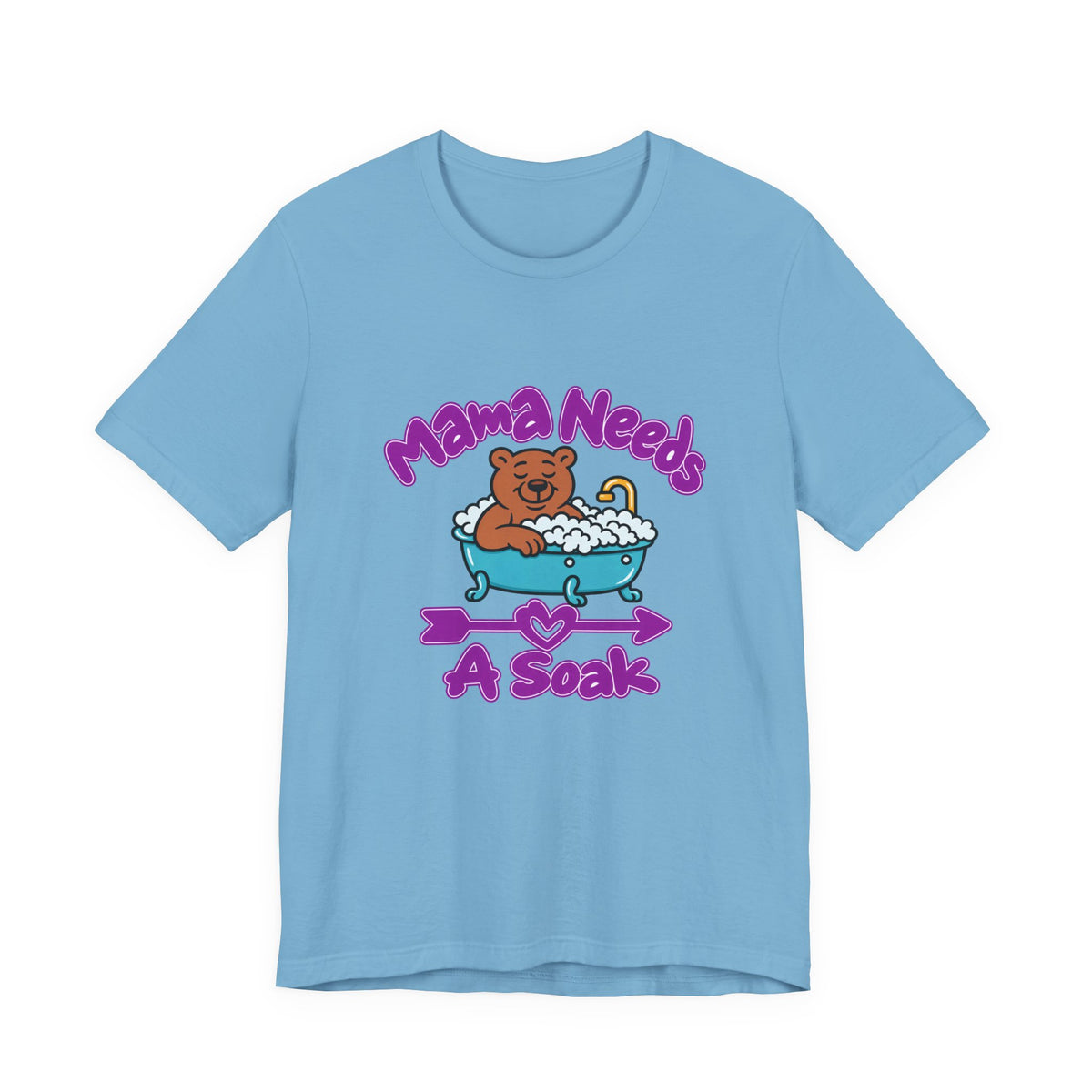 Mama Needs A Soak Short Sleeve T Shirt