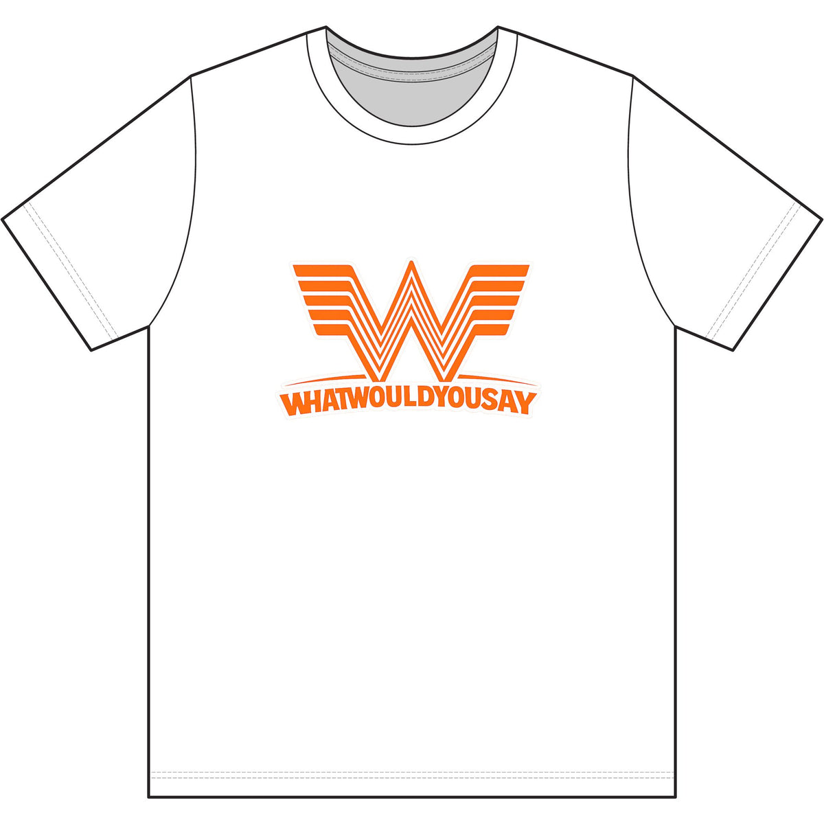 What Would You Say A Burger Dri-Fit T Shirt