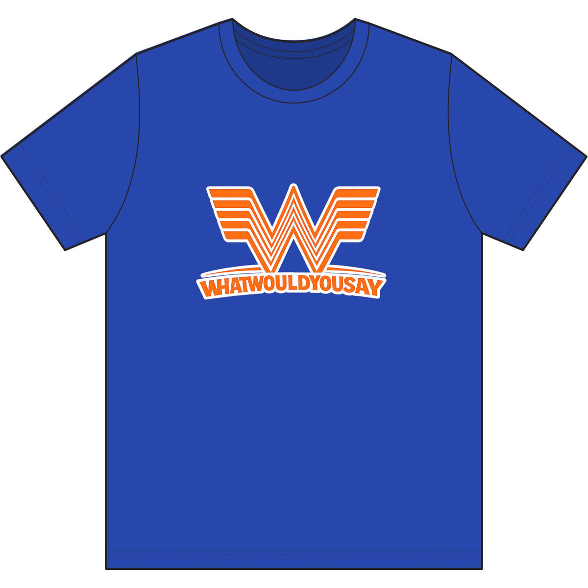 What Would You Say A Burger Dri-Fit T Shirt