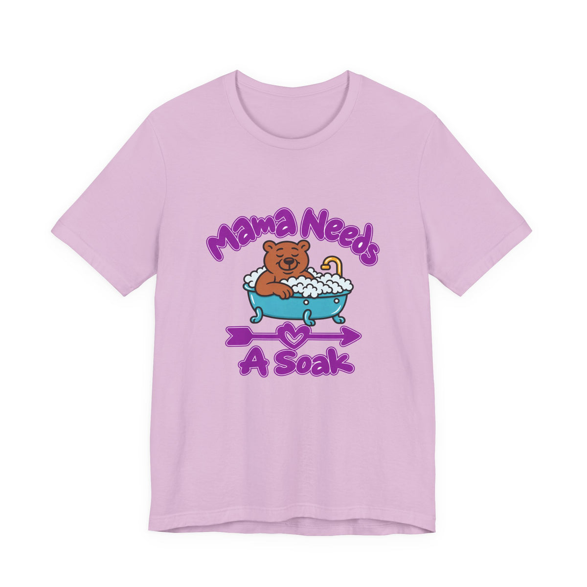 Mama Needs A Soak Short Sleeve T Shirt