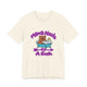 Mama Needs A Soak Short Sleeve T Shirt
