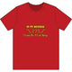 In My Defense... Dri Wick T Shirt