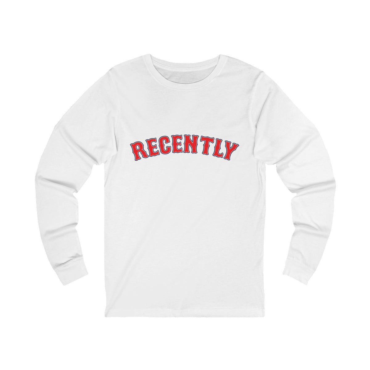 Boston Recently Unisex Long Sleeve T Shirt