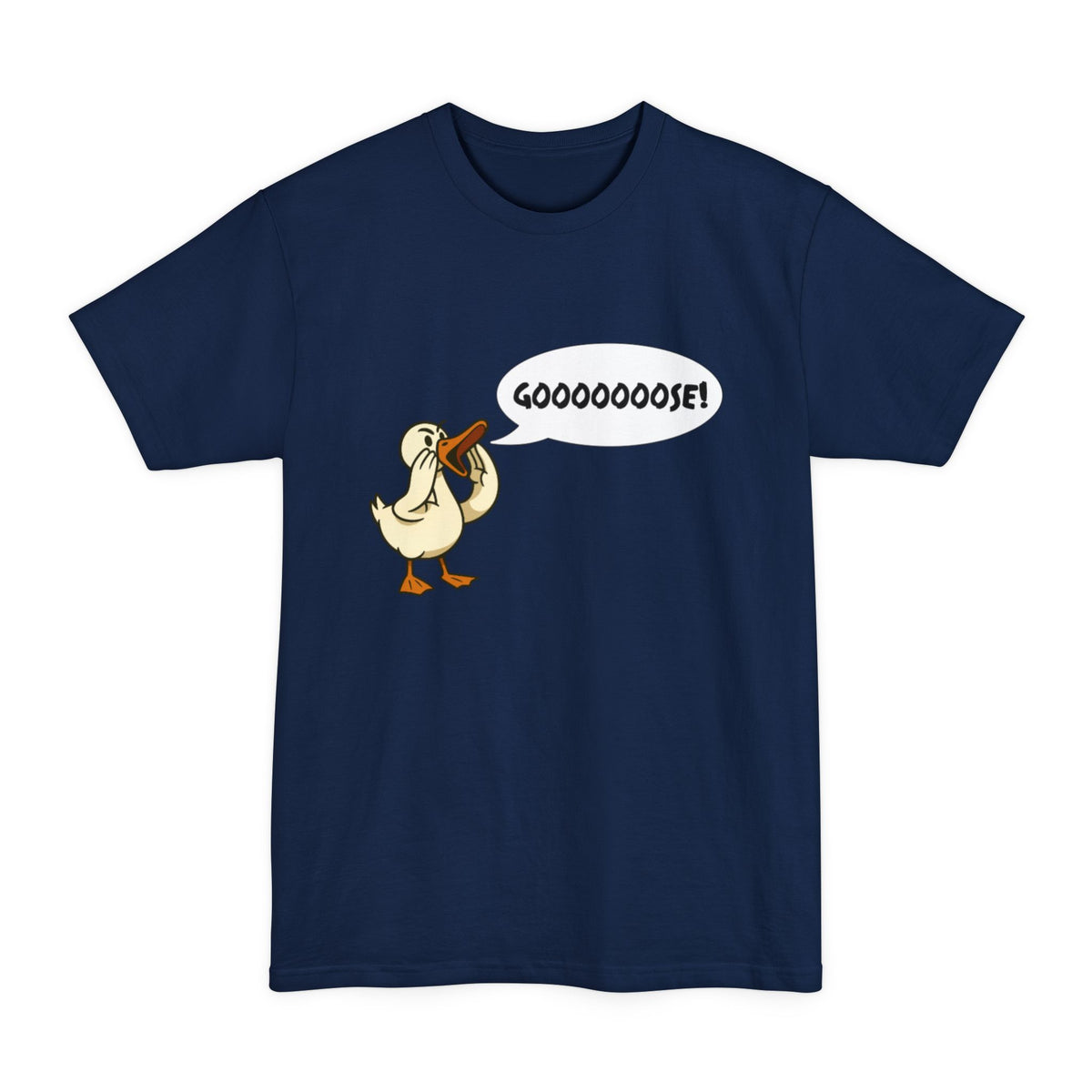 Gooooose! Tall T-Shirt