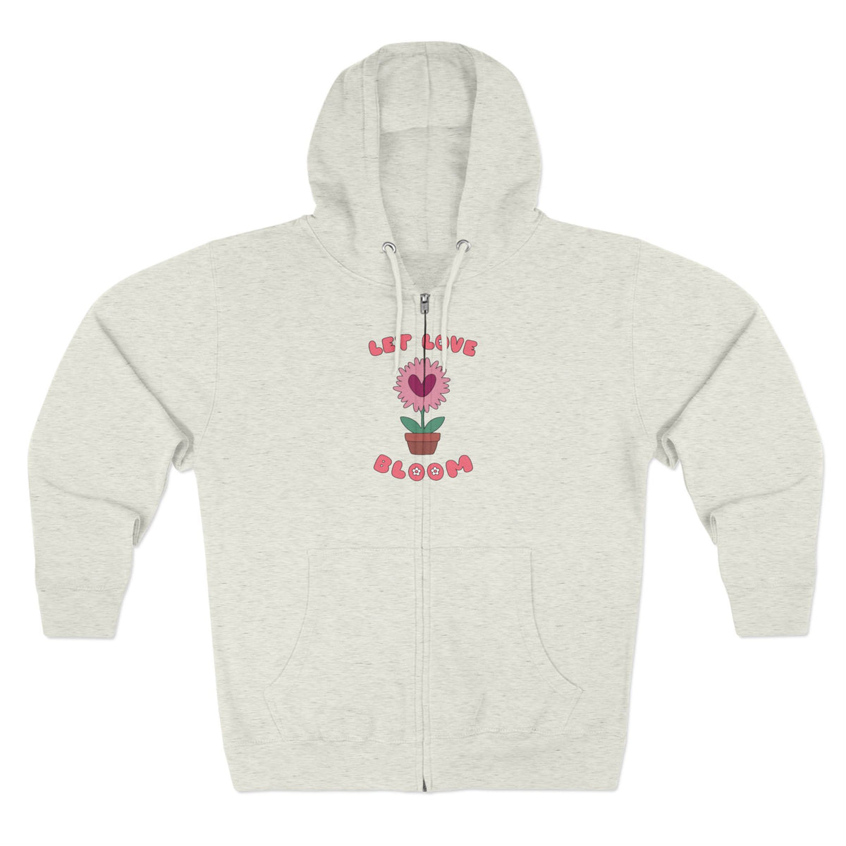 Let Love Bloom Zip Up Hoodie