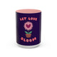 Let Love Bloom 15oz Coffee Mug