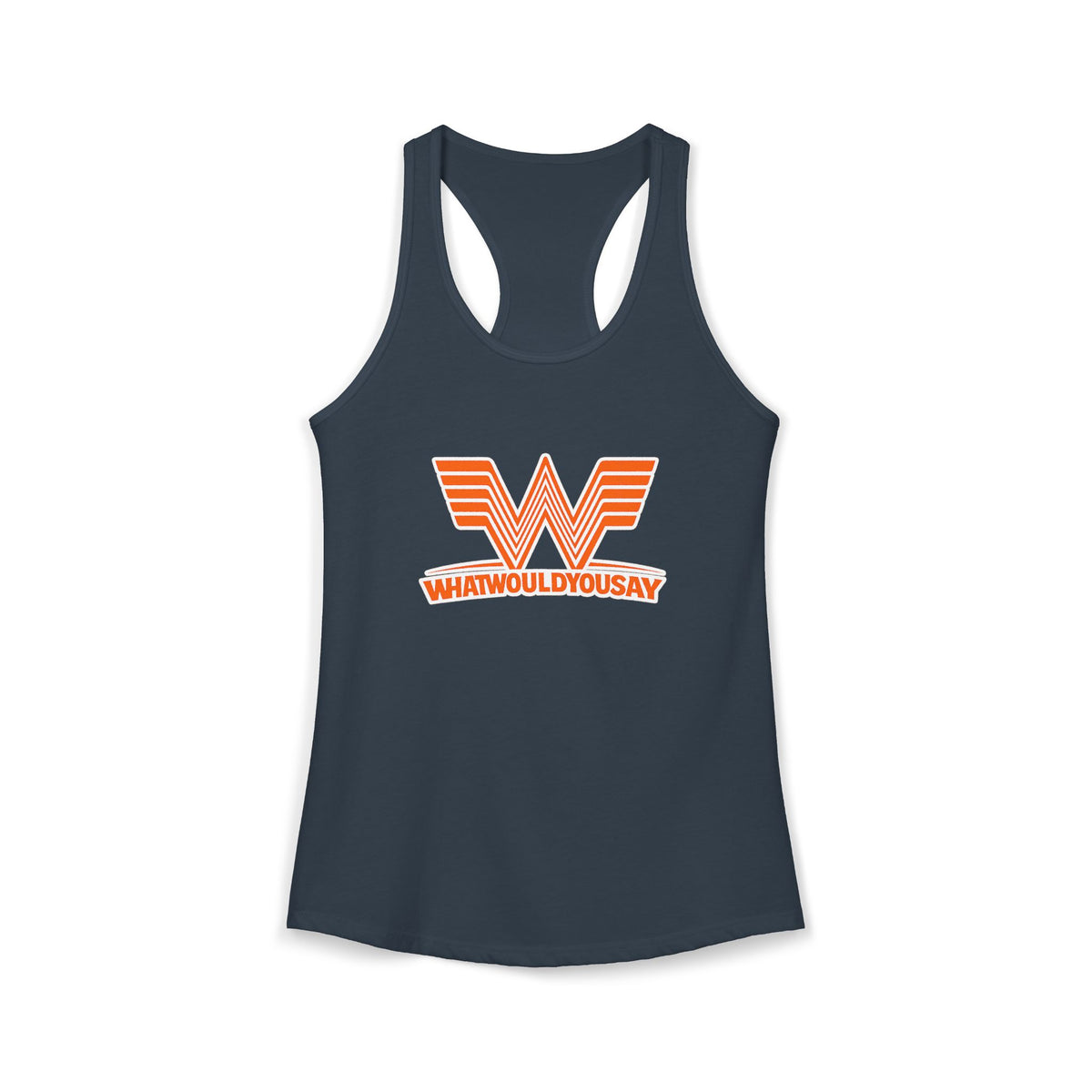 What Would You Say A Burger Women's Racerback Tank
