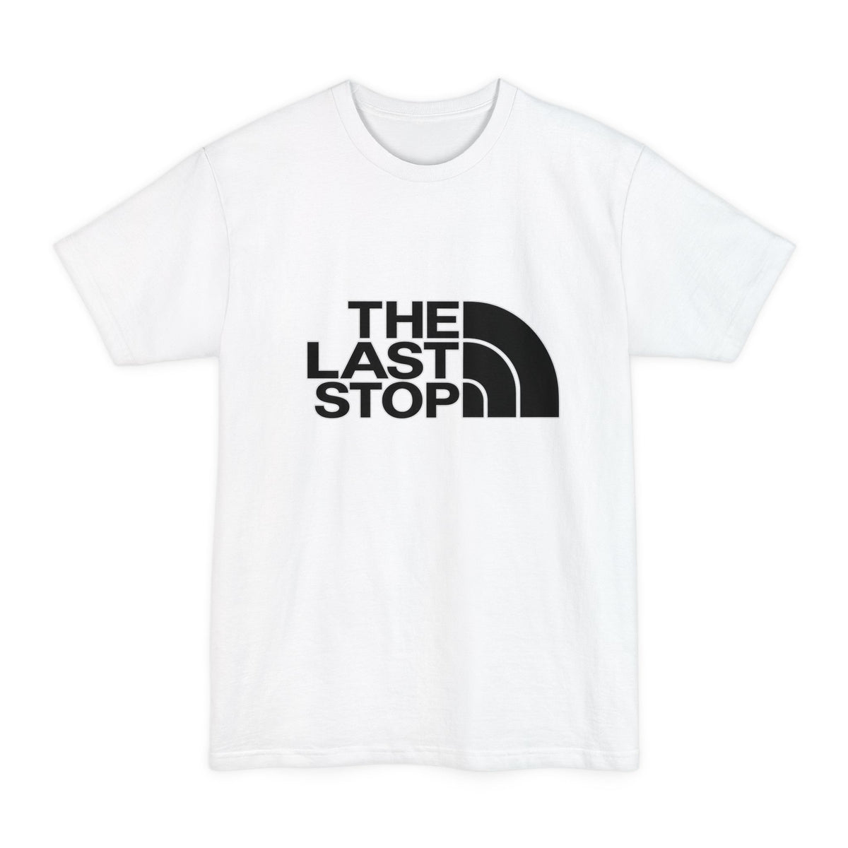 The Last Stop Tall T Shirt