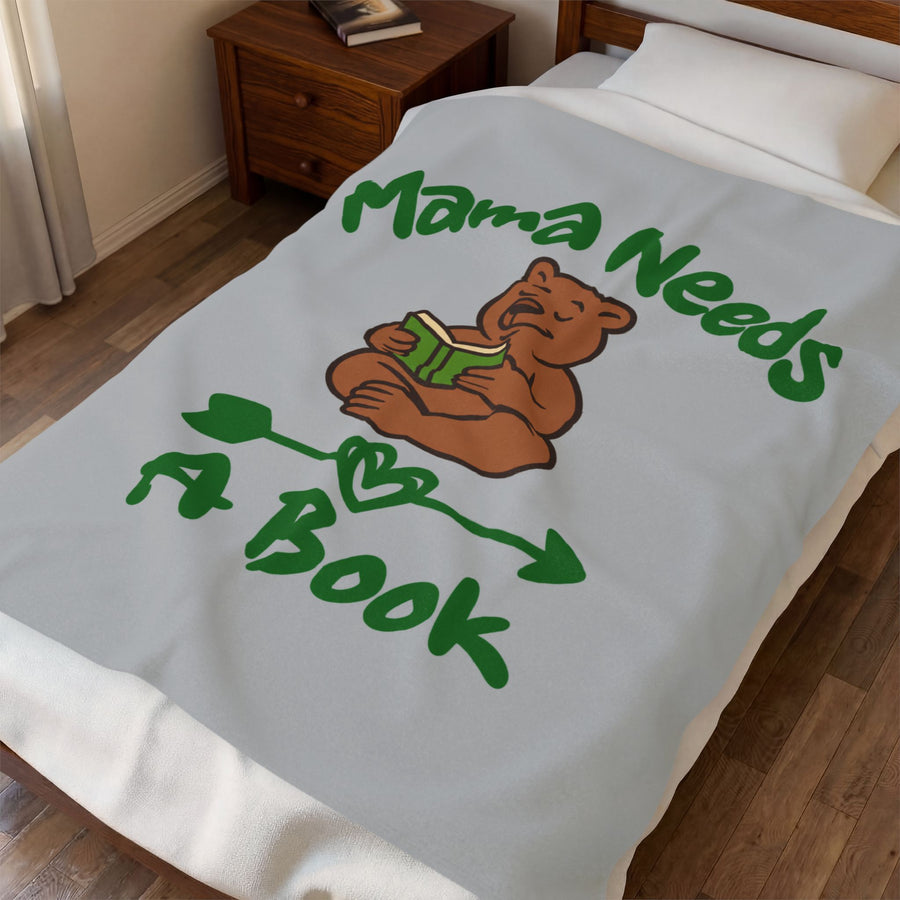 Mama Needs A Book Velveteen Plush Blanket