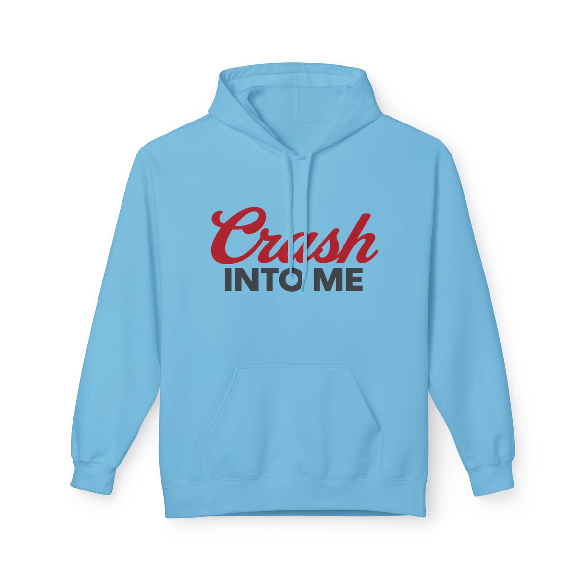 Crash Into Me Pullover Hoodie