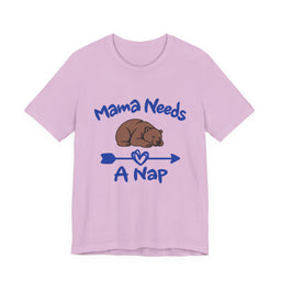 Mama Needs A Nap Short Sleeve Tee