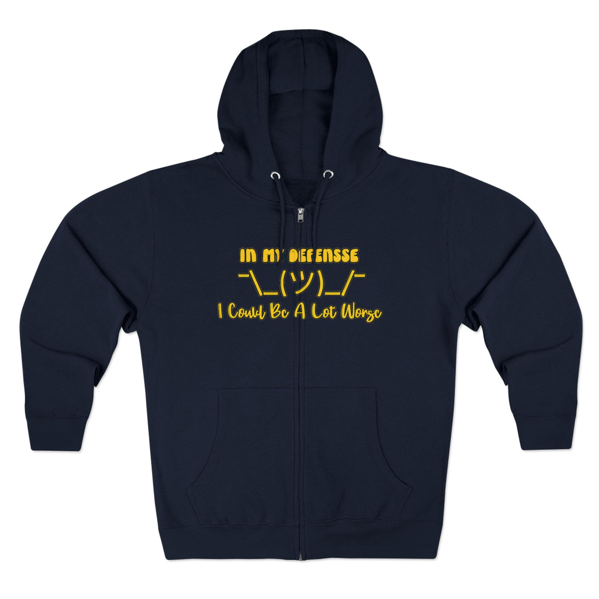 In My Defense... Zip Hoodie