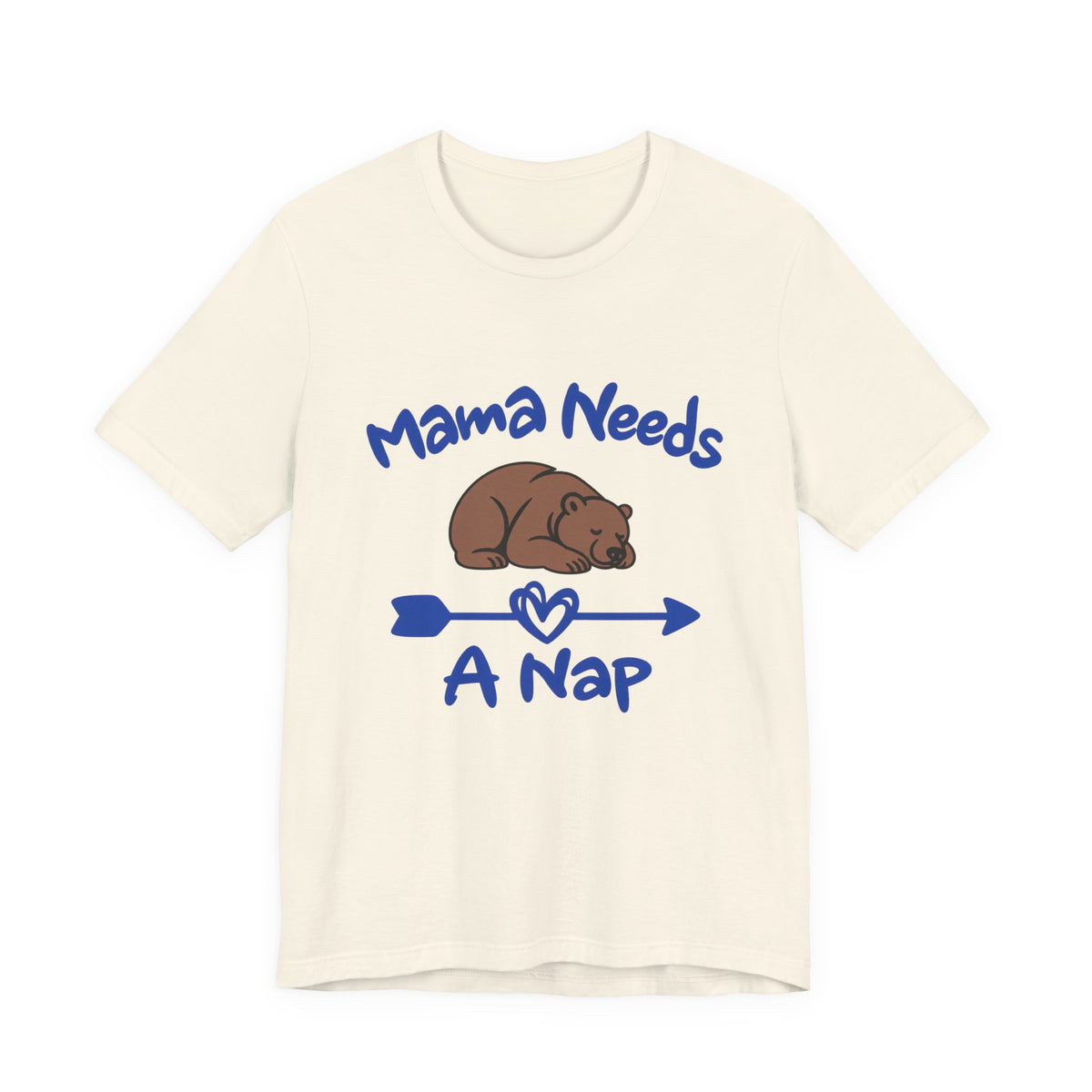 Mama Needs A Nap Short Sleeve Tee