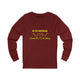 In My Defense... Long Sleeve Tee