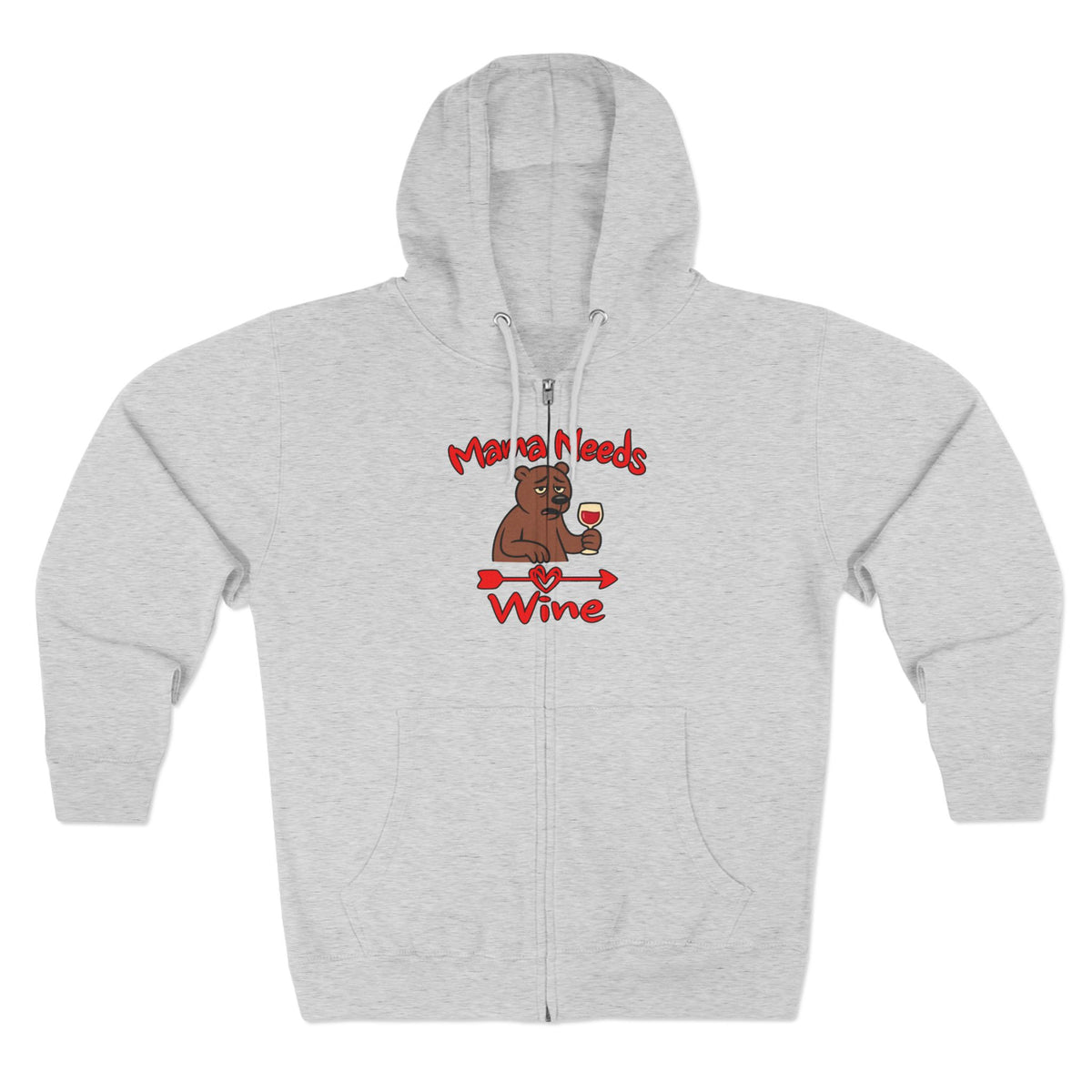 Mama Needs Wine Zip Up Hoodie