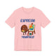 Espresso Yourself Unisex Short Sleeve T Shirt