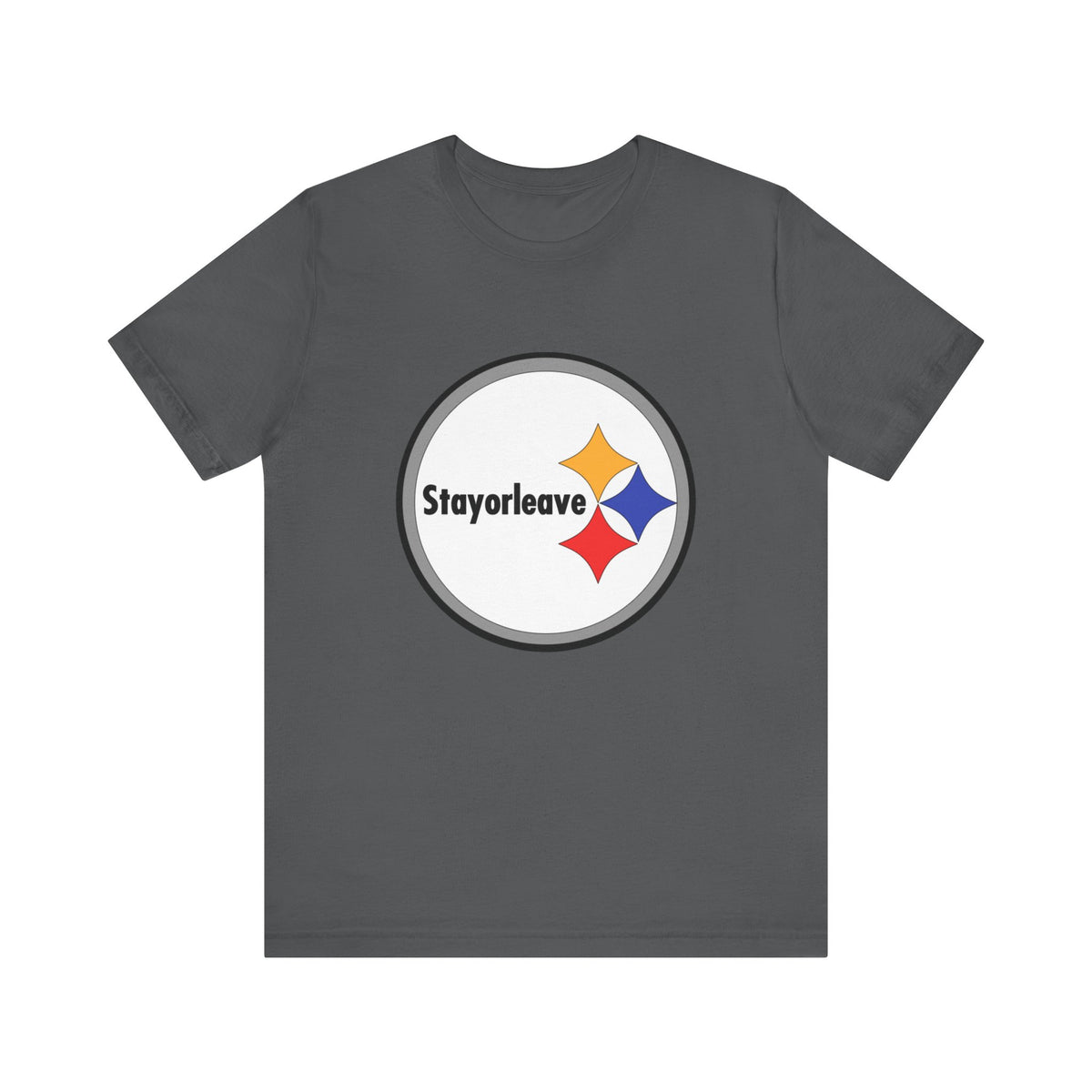 Pittsburgh StayorLeave Unisex Short Sleeve T Shirt