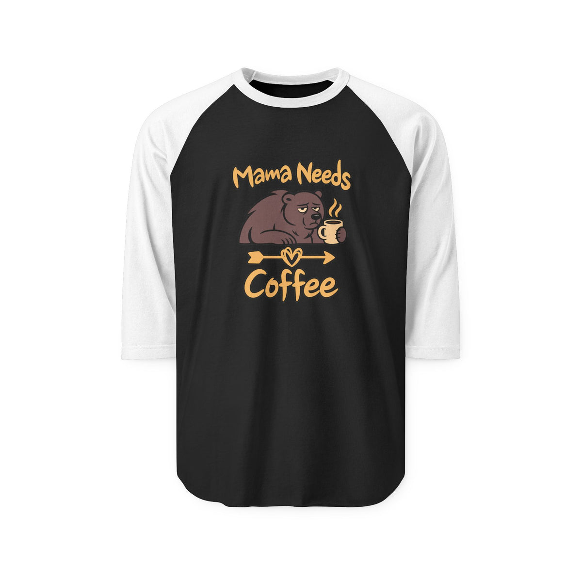 Mama Needs Coffee 3/4 Sleeve Jersey