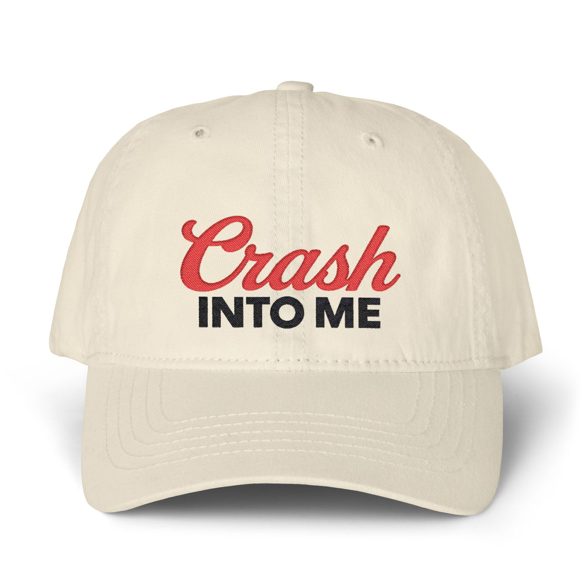 Crash Into Me Mom Hat