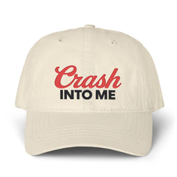 Crash Into Me Mom Hat