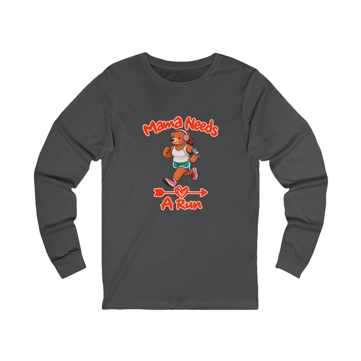 Mama Needs A Run Long Sleeve Tee