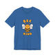 Bee Kind Unisex T Shirt