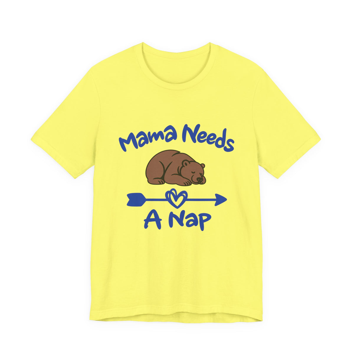 Mama Needs A Nap Short Sleeve Tee