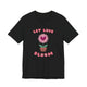 Let Love Bloom Unisex Short Sleeve Tee