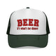 Beer For Dinner Trucker Cap