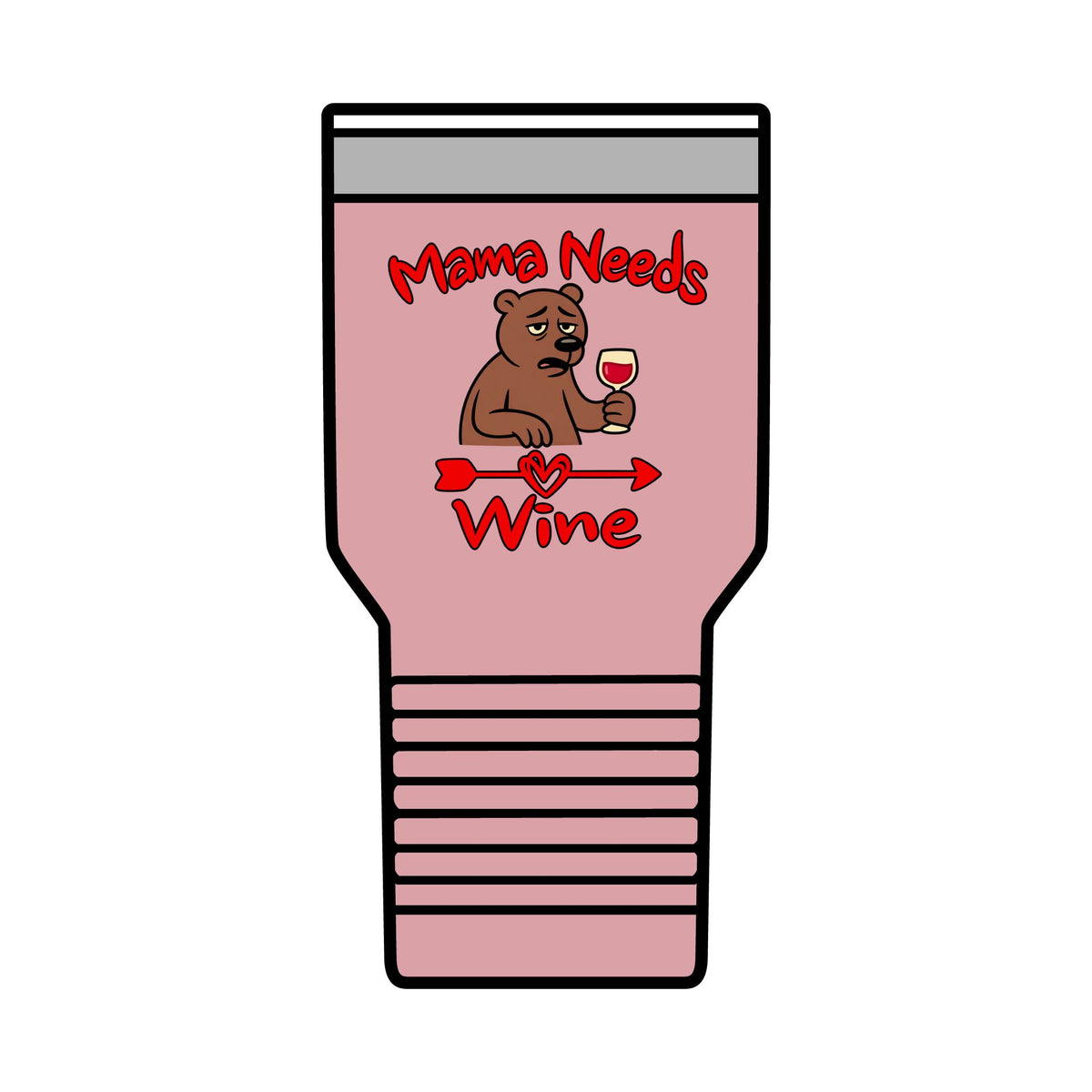 Mama Needs Wine 30oz Polar Camel Insulated Tumbler