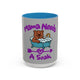 Mama Needs A Soak 15oz Coffee Mug