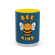 Bee Kind Coffee Mug 15oz