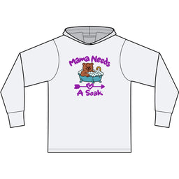 Mama Needs A Soak Long Sleeve Hooded T-Shirt