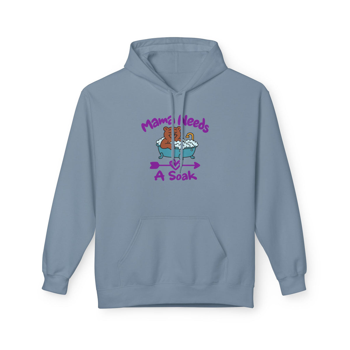 Mama Needs A Soak Pullover Hoodie
